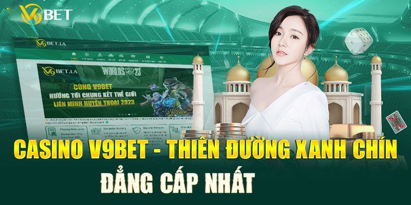 Ưu điểm của sảnh casino V9BET