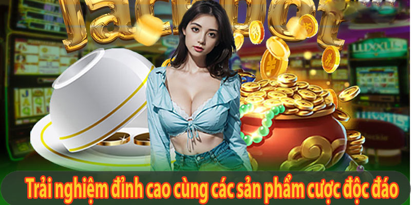 Trải nghiệm đỉnh cao cùng vô số sản phẩm cược độc đáo